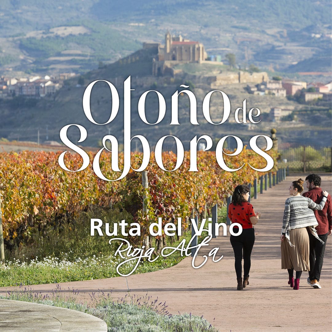 Disfruta de un 'Otoño de Sabores' en la Ruta del Vino de Rioja Alta 1