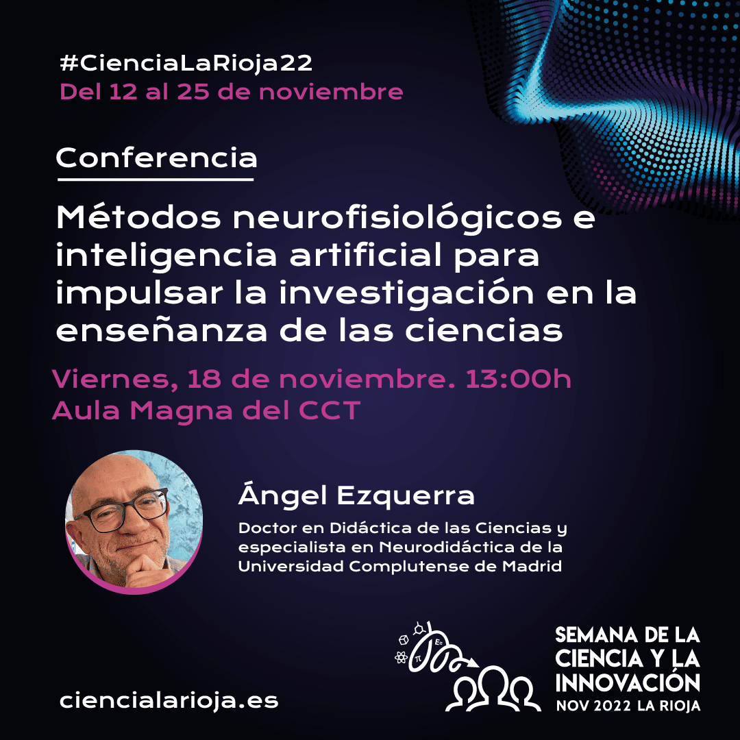 La Semana de la Ciencia de La Rioja ofrece este viernes una charla sobre inteligencia artificial y aprendizaje 1