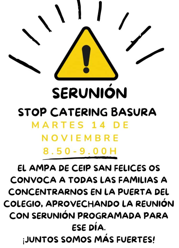 La AMPA del Colegio San Felices convoca una concentración para el próximo martes: "Stop catering basura" 1