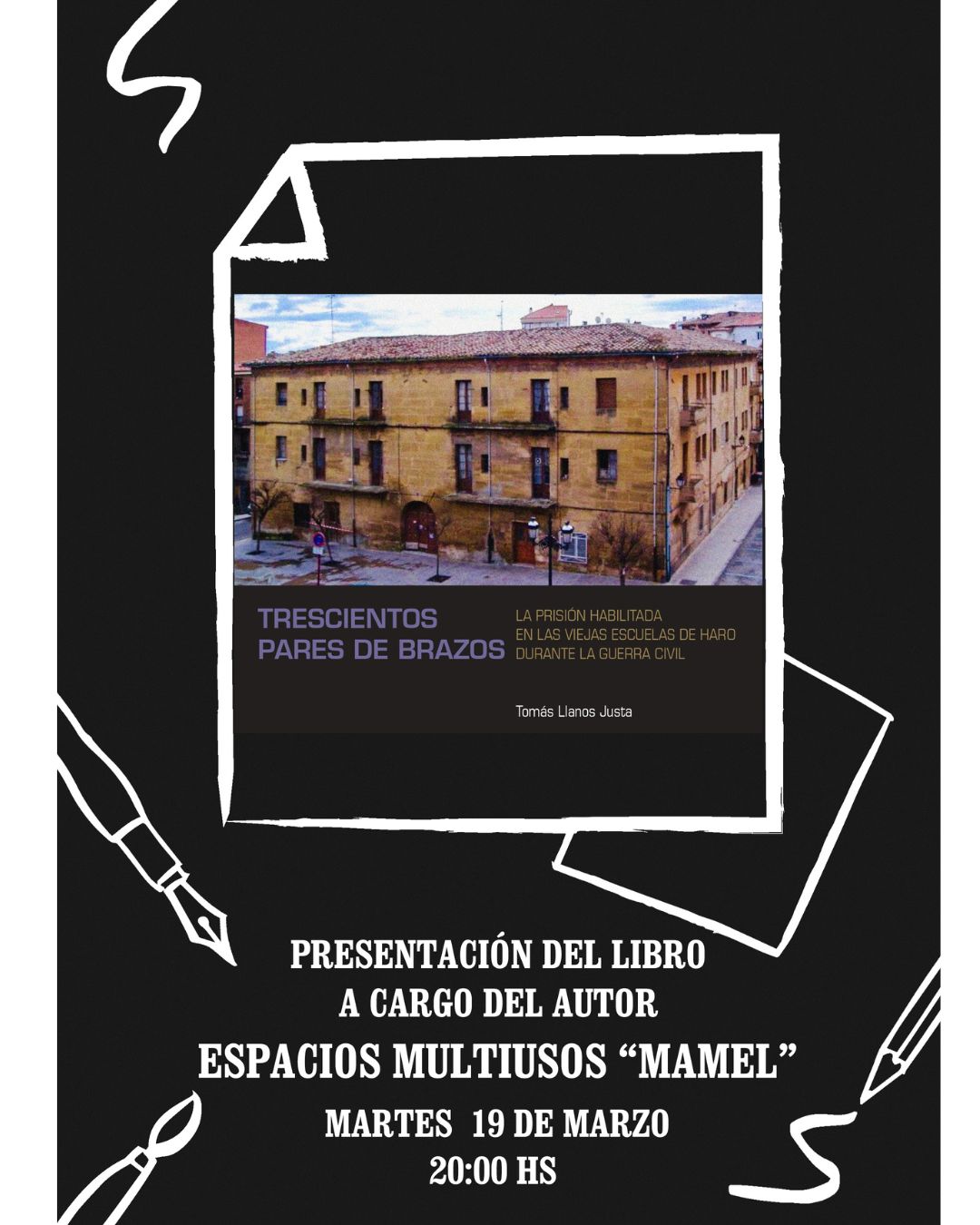 Tomás Llanos Justa presentará en Haro su libro 'Trescientos pares de brazos' 1