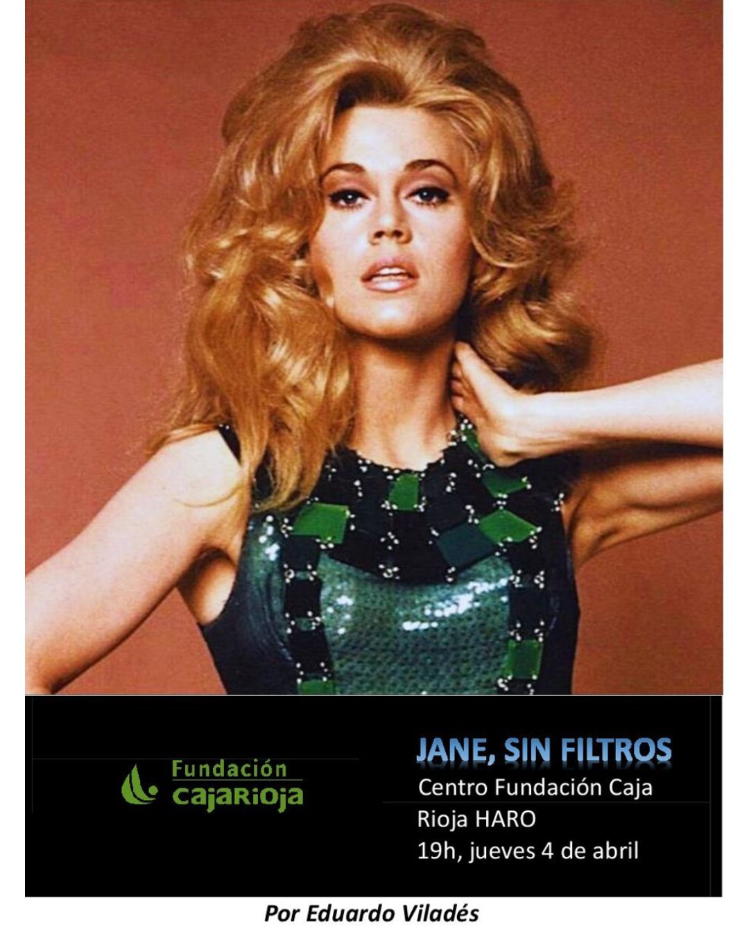 El Centro Fundación Caja Rioja de Haro acoge este jueves una charla sobre Jane Fonda y el cine de los 70 1