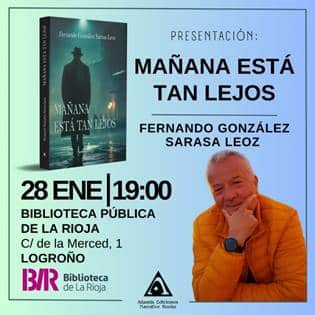 Fernando González Sarasa presenta su primera novela, 'Mañana está tan lejos' 1 Fernando González Sarasa presenta su primera novela, 'Mañana está tan lejos' 1