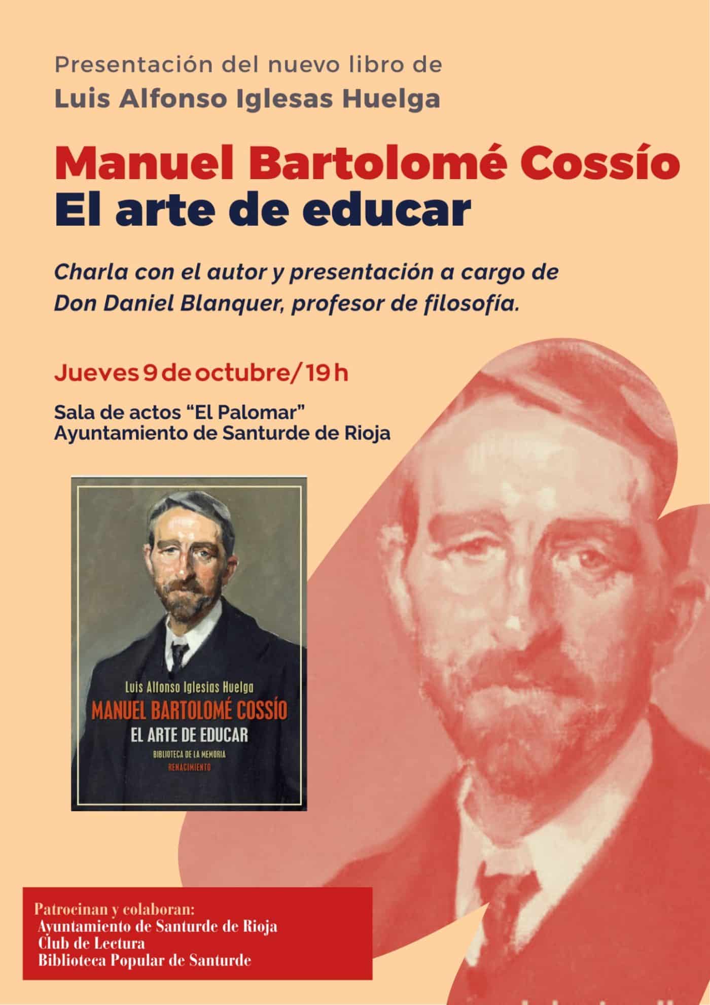 Santurde de Rioja acoge el 9 de octubre la presentación del libro 'Manuel Bartolomé Cossío. El arte de educar' 1